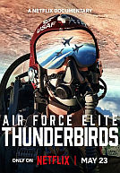 Air Force Elite: Thunderbirds poster