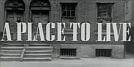 A Place to Live