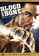 Blood and Bone