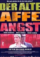 Der alte Affe Angst