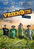 Foute Vrienden, de film