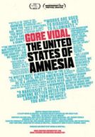 Gore Vidal : The United States of Amnesia