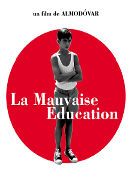 La Mala Educacion - Bad Education - La Mauvaise Education