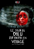 Le Jour ou Dieu Est Parti en Voyage