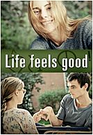 Life Feels Good