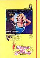Pote tin Kyriaki (US : Never on Sunday)