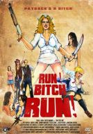 Run Bitch Run