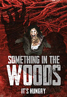 Something in the Woods