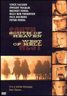 South of Heaven, West of hell