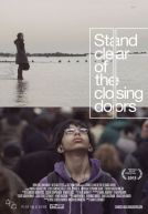 Stand Clear of the Closing Doors