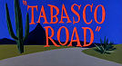 Tabasco Road