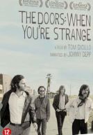 The Doors : When You're Strange
