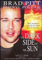 The Dark Side Of The Sun