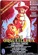 Les Orgueilleux (US : The Proud and the Beautiful)