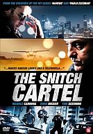 The Snitch Cartel