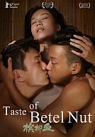 The Tast of Betel Nut