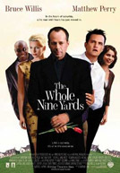 The Whole Nine Yards