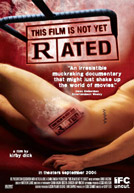 This Film is Not Yet Rated