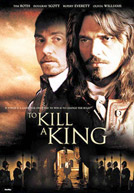 To Kill A King