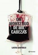 Un monstruo de mil cabezas - A Monster