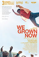 We Grown Now poster