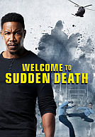 Welcome to Sudden Death poster