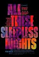 Wszystkie Nieprzespane Noce (VS : All These Sleepless Nights)