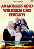Ab morgen sind wir reich und ehrlich dvd