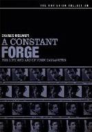 A Constant Forge : The Life and Art of John Cassavetes