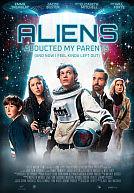 Aliens Abducted My Parents and Now I Feel Kinda Left Out
