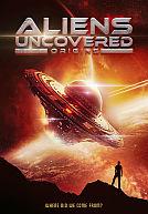 Aliens Uncovered Origins