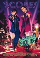 A Night At The Roxbury