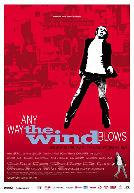 Anyway The Wind Blows
