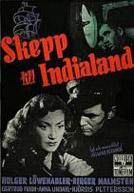 A Ship to India (Skepp till Indialand)