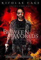 Between Worlds