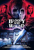 Bloody Axe Wound poster
