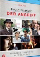 Franz Ferdinand - Der Angriff