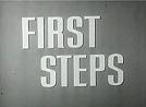 First Steps