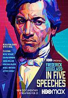 Frederick Douglass : In Five Speeches