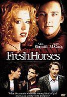 Fresh Horses