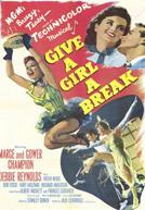 Give a Girl a Break