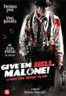 Give'em Hell, Malone !