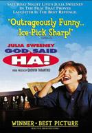 God Said, Ha !