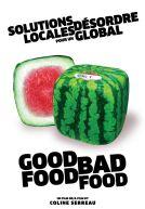 Good Food, Bad Food