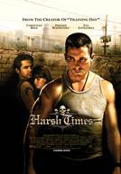 Harsh Times