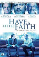 Have a Little Faith