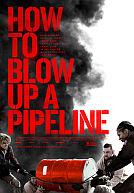 How to Blow Up a Pipeline