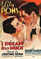 I Dream Too Much (1935)