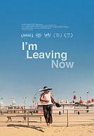 I'm  Leaving Now