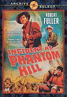 Incident at Phantom Hill dvd